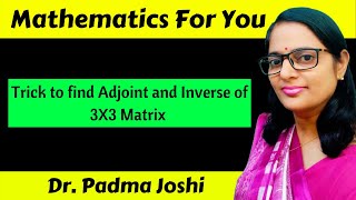 Trick to find adjoint of 3X3 matrix  Shortcut method to find adjoint and inverse of a 3X3 matrix [upl. by Arvonio584]