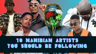 10 Namibian artists you should be following PART 7  2022 [upl. by Woothen]