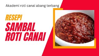 Resepi sambal Roti canai Abang terbang Akademi roti canai abang terbang roticanai sambal [upl. by Nylarej]