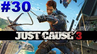 Just Cause 3 Walkthrough Part 30 Prima Vista Fonte Liberated [upl. by Yanat]