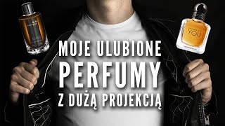 MOJE ULUBIONE PERFUMY Z DUŻĄ PROJEKCJĄ  TE ZAPACHY MAJĄ quotOGONquot [upl. by Erdua814]