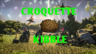 Croquette Kibble  Tuto ARK PCPS4XBOX ONE [upl. by Notyalk]