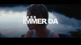 NESS  Immer da offizielles Musikvideo [upl. by Nuriel]