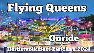 Flying Queens  Berger  Onride  Herbstvolksfest Zwickau 2024 [upl. by Leventhal205]