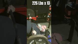 Benching 225 Lbs for 13 reps Benchpress oldmanstrength [upl. by Anilegnave]