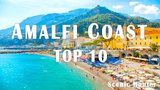 10 Best Places To Visit In Amalfi Coast  Italy Travel Guide [upl. by Aimej184]