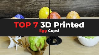 Top 7 3D Printed Egg Cups [upl. by Nyrmac643]