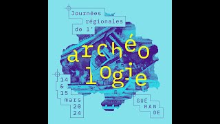 Journées régionales de larchéologie 2024  jour 2 [upl. by Audwen233]