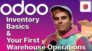 Inventory Basics amp Your First Warehouse Operations  Odoo Inventory [upl. by Syhr98]