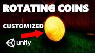 HOW TO CREATE CUSTOMIZED ROTATING COINS WITH C FOR UNITY TUTORIAL [upl. by Einimod892]