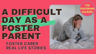 A Difficult Day in the Life of a Foster Parent  Foster Care  Fostering UK [upl. by Ferretti]