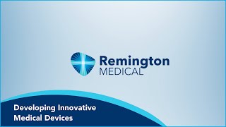 Remington Medical Devices [upl. by Arramat799]