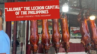 Lechon Capital of the Philippines“Laloma” [upl. by Worl]