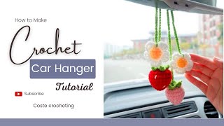 How To Crochet A Car Hanger Tutorial Pattern Strawberry amp Daisy Edition Crochet Car Accessory [upl. by Gwendolyn]