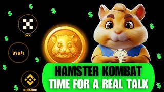 HAMSTER KOMBAT I Think Its Time We Have A Real TALK [upl. by Scarface]