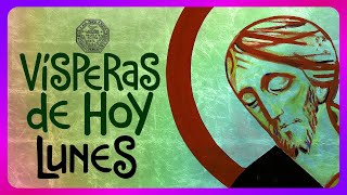 🟢 VÍSPERAS DE HOY 11 DE SEPTIEMBRE DE 2023 ♱ Liturgia de las Horas [upl. by Notsgnal411]