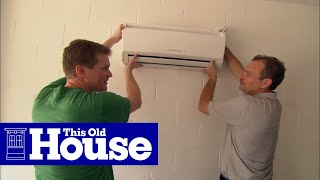 How to Install a Ductless MiniSplit Air Conditioner  This Old House [upl. by Matilde]