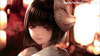 【Nightcore】 What Do You Mean  Justin Bieber [upl. by Rao]