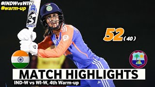 India vs West Indies 4th Warmup Match Highlights  ICC Women T20 World Cup  IND vs WI Highlights [upl. by Celina]