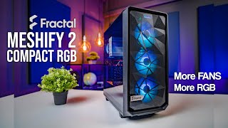 More than just RGB upgrade  Fractal Meshify 2 Compact RGB [upl. by Kciredorb]