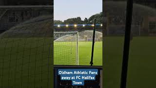 Oldham Athletic Fans singing Super Oldham OAFC OldhamAthletic FCHalifaxTown HalifaxTown [upl. by Munson]