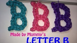 Letter B Without the Rainbow Loom [upl. by Evangeline]