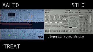 Treat x Madrona Labs Aalto  Unfiltered Audio Silo  cinematic sound design [upl. by Ragg]