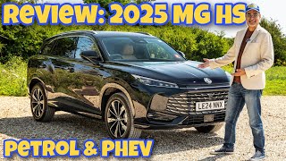 REVIEW 2025 MG HS Petrol amp PHEV Driven [upl. by Racso]