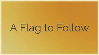 A Flag to Follow  Congregational Hymn Singing [upl. by Elinore]