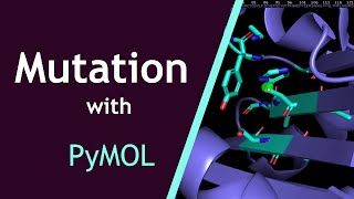 PyMOL Mutation  PyMOL tutorial  Protein Data Bank  Basic Science Series [upl. by Nahtnanhoj]