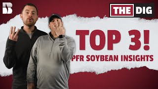 Boost Your Soybeans PFR Soybean Insights  The Dig [upl. by Euqinomad]