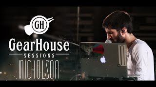 GearHouse Sessions  NICHOLSON  Video Games Lana Del Rey Cover [upl. by Lirbij]