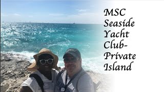 MSC Seaside Yacht Club  Private Island [upl. by Felecia508]