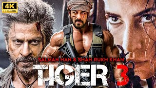 Tiger 3 Full Movie  Salman Khan Katrina KaifSharukh  Bollywood Movie  Latest Hindi Movie 2024 [upl. by Harshman]