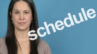 How to Pronounce Schedule  American English [upl. by Ledba]