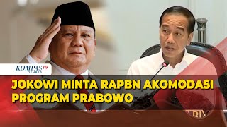 Jokowi Minta RAPBN 2025 Akomodasi Semua Program Presiden Terpilih Prabowo [upl. by Vito]