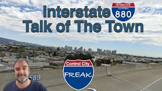 Interstate 880 Talk of The Town [upl. by Rramaj]