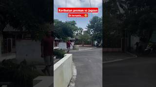 Preman vs jagoan gatau ya ternyata 😂 lucu ngakak premanlucu videolucu ngondek [upl. by Walston]