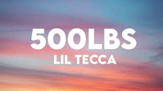 Lil Tecca  500lbs Clean [upl. by Nonez]