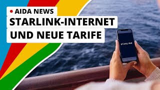 AIDA News StarlinkInternet und neue Tarife [upl. by Edals]