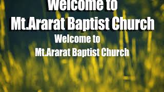 Mt Ararat Baptist Church Live Stream [upl. by Eniamart]