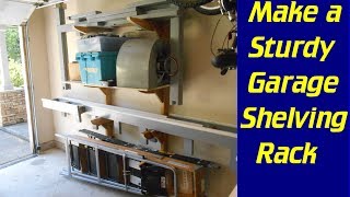 Make a Strong Adjustable Garage Shelf in a Weekend [upl. by Eilhsa658]