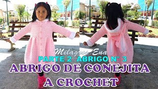 PARTE 2 Como tejer el Abrigo N° 3 CONEJA chompón saco o suéter largo a crochet para bebes y niñas [upl. by Pascha]