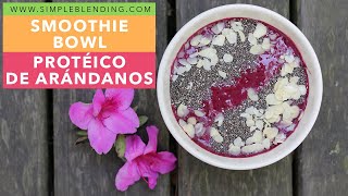 SMOOTHIE BOWL PROTÉICO  Cómo hacer un smoothie bowl sin proteína en polvo  Smoothie bowl sano [upl. by Thury]