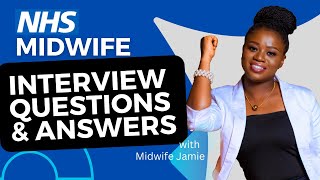 Midwife Interview Questions and Answers NHS UK  Pass your Midwifery Interviews [upl. by Mcgrath501]