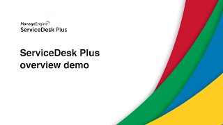 ServiceDesk Plus overview demo [upl. by Andie573]