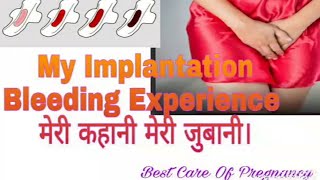 My Implantation Bleeding StoryBestCareOfPregnency [upl. by Wiedmann]