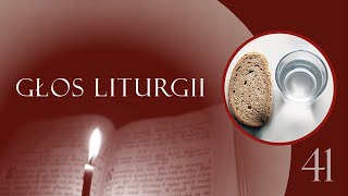 Głos Liturgii 41 Czym jest prawdziwy post [upl. by Aliuqahs297]