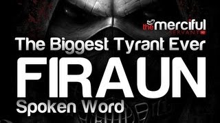 The Biggest Tyrant Ever  Firaun Emotional [upl. by Zacharie]