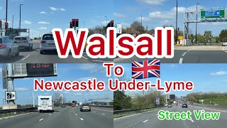 Walsall To Newcastle UnderLyme  Street View  2024 🇬🇧 [upl. by Richlad]